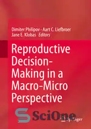 دانلود کتاب Reproductive Decision-Making in a Macro-Micro Perspective – تصمیم گیری باروری در یک دیدگاه کلان-خرد